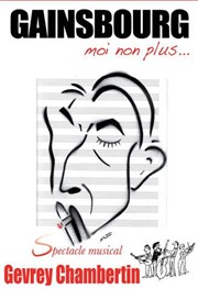 Gainsbourg moi non plus... Thtre de Saint Maur - Salle Radiguet Affiche