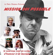Mission 001 possible: un One Man Show loufoque et musical ! Théo Théâtre - Salle Théo Affiche
