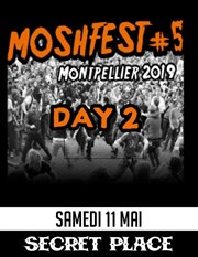 Moshfest N°5 - Jour 2 Secret Place Affiche