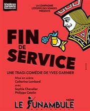 Fin de service Le Funambule Montmartre Affiche