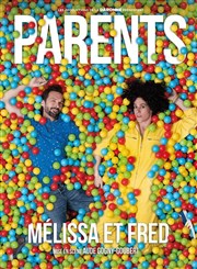 Melissa et Fred dans Parents L'espace V.O Affiche