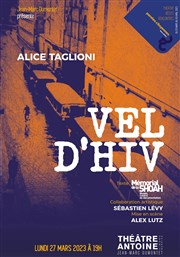 Paroles Citoyennes : Vel d'Hiv | avec Alice Taglioni Thtre Antoine Affiche