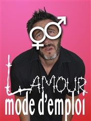 Fabrice Lamour dans Lamour : mode d'emploi Caf Thatre Drle de Scne Affiche