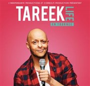 Tareek dans Life Royal Comedy Club Affiche
