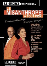 Le Misanthrope à tout prix Guichet Montparnasse Affiche