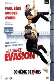 La Grande Evasion Comédie de Paris Affiche