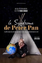 Le syndrome de Peter Pan Théâtre Le Bout Affiche