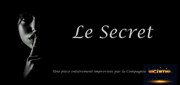Le Secret | théâtre improvisé La Passerelle Affiche