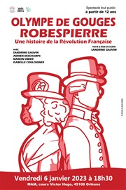 Olympe de Gouges - Robespierre : Une histoire de la Révolution Française Maison des Arts et de la Musique (MAM) Affiche