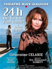 24h de la vie d'une femme | avec Clémentine Célarié Thtre Rive Gauche Affiche