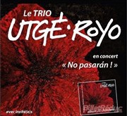 Le trio Utgé-Royo | No pasarán ! Thtre Trvise Affiche