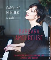 Caroline Montier chante Barbara amoureuse Thtre Essaion Affiche