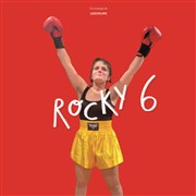 Rocky 6 Thtre El Duende Affiche