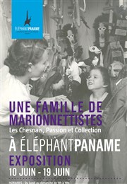 Une famille de marionnettistes : Les Chesnais, Passion et Collection Elphant Paname Affiche