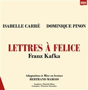Lettres à Felice | avec Isabelle Carré, Dominique Pinon Thtre de l'Atelier Affiche