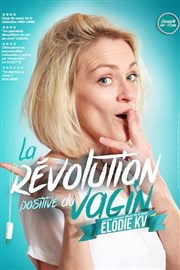 Elodie KV dans La révolution positive du vagin Thtre  l'Ouest Auray Affiche