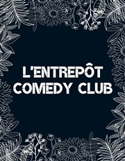 L'Entrepôt Comedy Club L'entrept - 14me Affiche