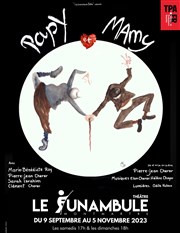Papy et Mamy Le Funambule Montmartre Affiche