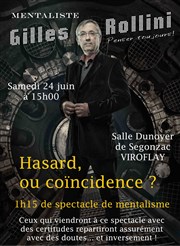 Gilles Rollini dans Hasard ou coïncidence ? Salle Dunoyer de Segonzac Affiche
