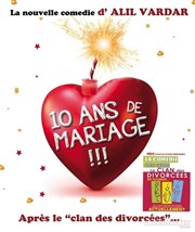 10 ans de mariage La Comédie d'Aix Affiche