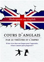 Shakespeare my English ! Salle Bohme Affiche