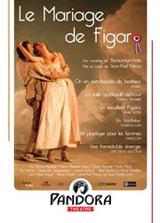 Le mariage de Figaro Pandora Théâtre Affiche