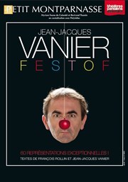 Jean-Jacques Vanier dans Festof Thtre du Petit Montparnasse Affiche