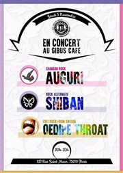 Auguri + Shiban + Oedipe Throat Le Gibus Caf Affiche