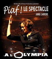 Piaf ! le spectacle L'Olympia Affiche
