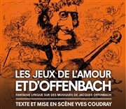 Les jeux de l'amour et d'Offenbach Le Thtre de Poche Montparnasse - Le Petit Poche Affiche