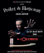 Drôles de magiciens | Avec Gilles Arthur L'Olympia Affiche