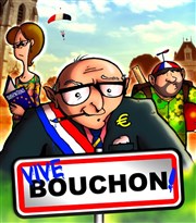 Vive Bouchon ! | Spécial Réveillon Salle Victor Hugo Affiche