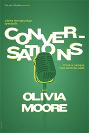 Olivia Moore dans Conversations | En rodage La Comdie d'Avignon Affiche