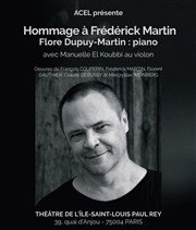 Hommage à Frédérick Martin Théâtre de l'Ile Saint-Louis Paul Rey Affiche