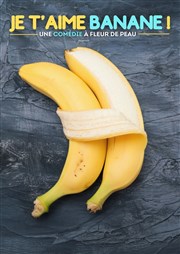 Je t'aime banane Le Quatrain Affiche
