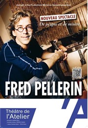 Fred Pellerin dans De peigne et de misère Thtre de l'Atelier Affiche
