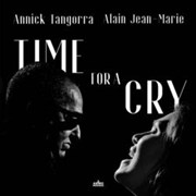 Annick Tangorra & Alain Jean-Marie : Time for a cry Sunside Affiche