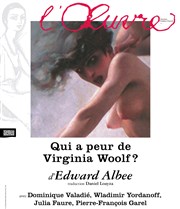 Qui a peur de Virginia Woolf ? | Les dernières Thtre de l'Oeuvre Affiche