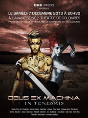 Deus Ex Machina Avant-Seine - Thtre de Colombes Affiche