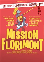 Mission Florimont Le Chatbaret Affiche