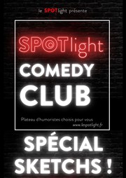 Spotlight Comedy Club spécial sketchs Spotlight Affiche