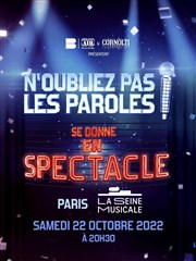 N'Oubliez Pas Les Paroles se donne En Spectacle | Paris La Seine Musicale - Grande Seine Affiche