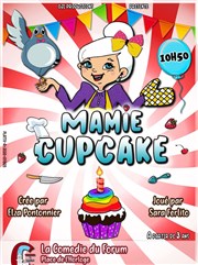 Mamie Cupcake La Comdie du Forum Affiche