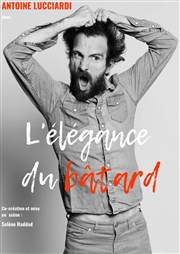 Antoine Lucciardi dans L'élégance du bâtard Caf Thtre Le Citron Bleu Affiche
