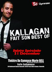 Kallagan dans Kallagan Fait Son Best-Of pour le 31 SoGymnase au Thatre du Gymnase Marie Bell Affiche
