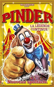 Pinder dans La Légende Continue Chapiteau Pinder  Paris Affiche