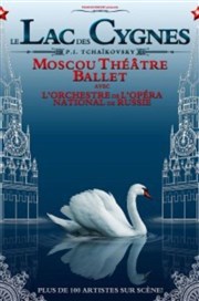 Le Lac des Cygnes - Moscou Théâtre Ballet Salle 3000 Affiche