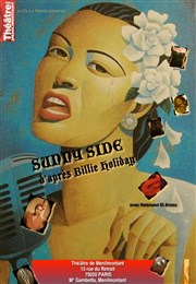 Sunny Side Thtre de Mnilmontant - Salle Guy Rtor Affiche