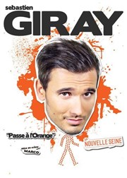 Sébastien Giray dans Le one man qui passe à l'orange La Nouvelle Seine Affiche