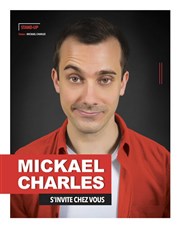 Mickaël Charles dans Mickaël Charles s'invite chez vous Contrepoint Caf-Thtre Affiche